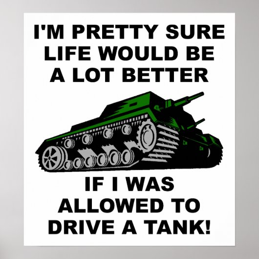 Beter Leven Door Tanks Grappige Poster (Voorkant)
