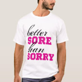Beter MEER dan SORRY T-shirt (Voorkant)