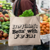 Beter met feta tote bag