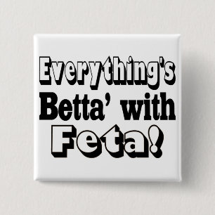 Beter met Feta Vierkante Button 5,1 Cm