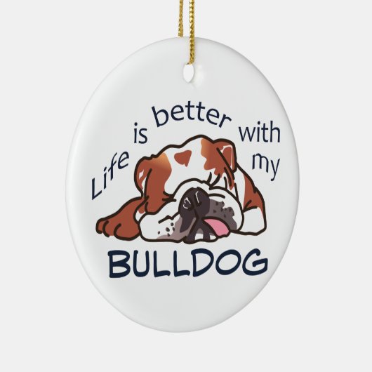 Beter met mijn Bulldog Keramisch Ornament (Rechts)
