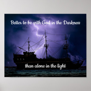 Beter om bij God te zijn in het Darkness Quote Poster