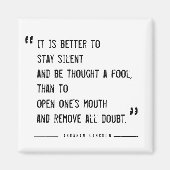 Beter om stil te blijven Lincoln Quote Magnet (Voorkant)