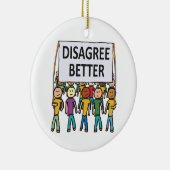 Beter oneens zijn keramisch ornament (Rechts)