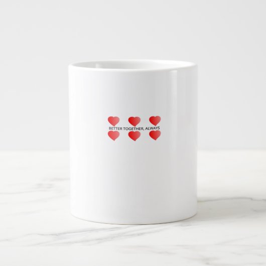 Beter Samen Altijd Klassieke Stijl Grote Koffiekop (Voorkant)