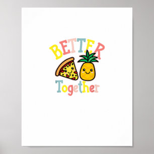 Beter Samen Ananas Pizza Grappig Kawaii Koppel Poster