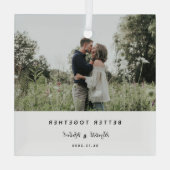 Beter samen Foto modern Elegant Eenvoudig script Glas Ornament (Achterkant)