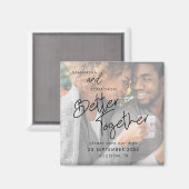 Beter samen getinte fotoscript opslaan datum magneet (Voorkant / Achterkant)