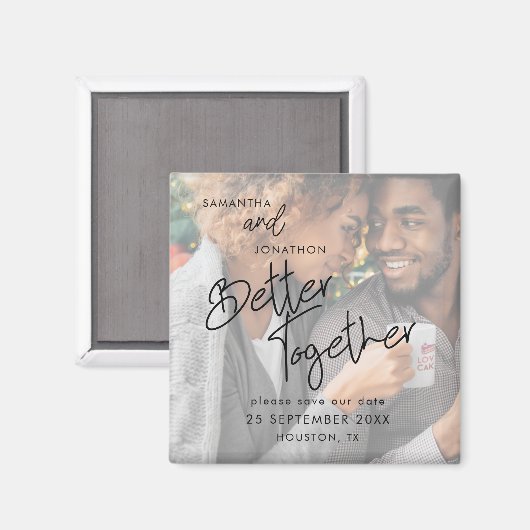 Beter samen getinte fotoscript opslaan datum magneet (Voorkant / Achterkant)