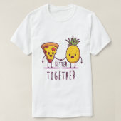 Beter samen Grappige Ananas Pizza Liefde is Liefde T-shirt (Design voorkant)