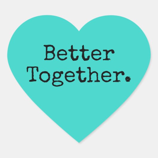 Beter Samen Liefde Helder Turkoois Hart Sticker (Voorkant)