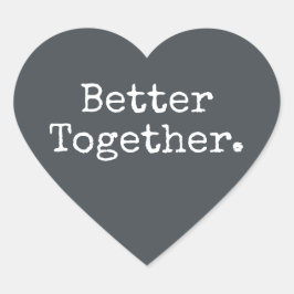 Beter Samen Liefde Off-Zwart Hart Sticker