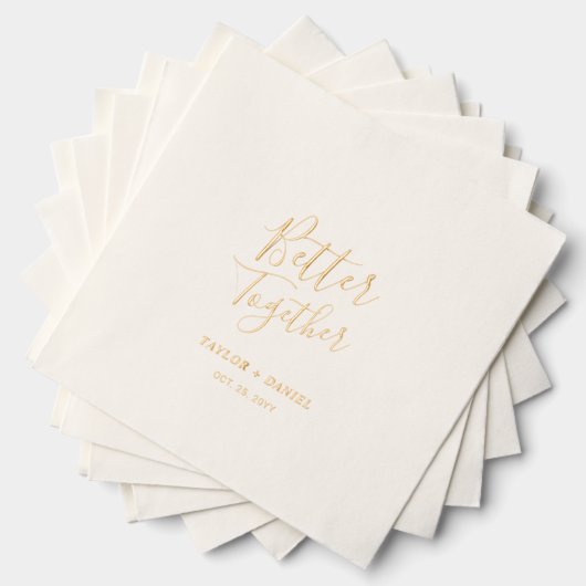 Beter samen | Paren Naam Aangepaste bruiloft Folie Servetten (Insitu (Gestapeld))