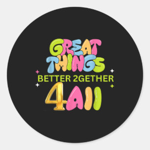 Beter samen voor alle aantrekkelijke grappige ronde sticker