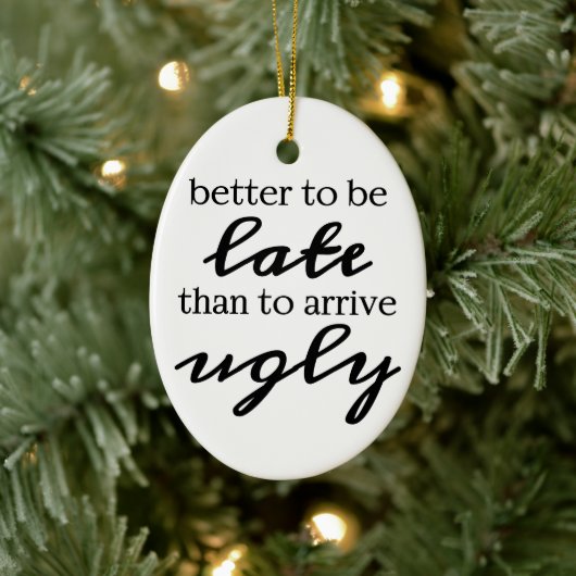 Beter te laat dan lelijk te komen keramisch ornament (Boom)