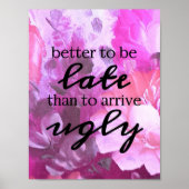 Beter te laat dan lelijk te komen poster (Voorkant)