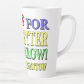 "BETER TOMORGEN" Kute Design. Bestel nu Latte Mok (Rechts)