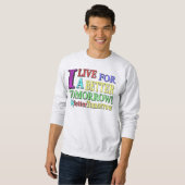 "BETER TOMORGEN" Kute Design. Bestel nu Trui (Voorkant volledig)