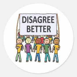 Beter van mening verschillen ronde sticker