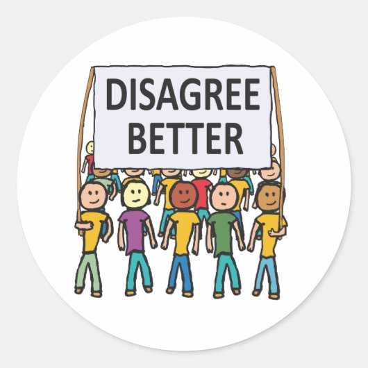 Beter van mening verschillen ronde sticker (Voorkant)