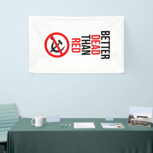 Beter volkomen dan Rood Anti-communistisch Spandoek (Beurs)