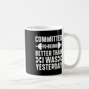 Beter zijn dan ik gisteren was God Koffiemok