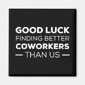 Betere collega's zoeken naar een goed loon dan wij magneet (Voorkant)