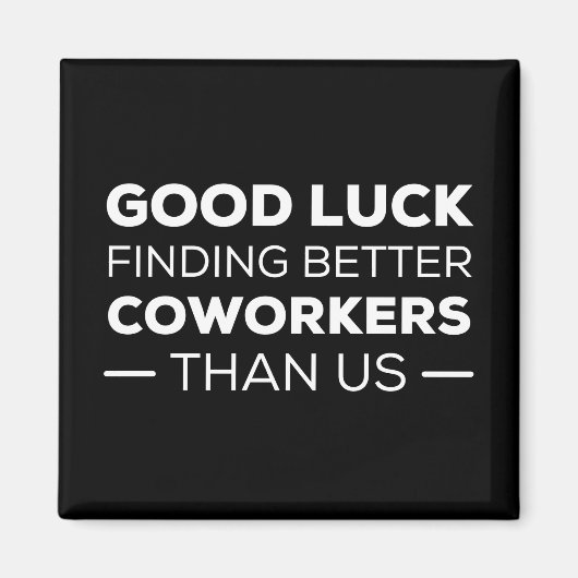 Betere collega's zoeken naar een goed loon dan wij magneet (Voorkant)