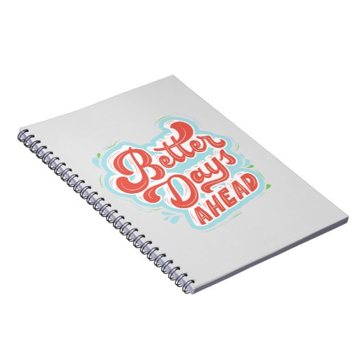 betere dagen in het verschiet notitieboek (Rechterzijde)