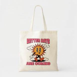 Betere dagen komen eraan - Summer Vibes Tote Bag