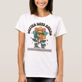 Betere dagen voor t-shirt (Voorkant)