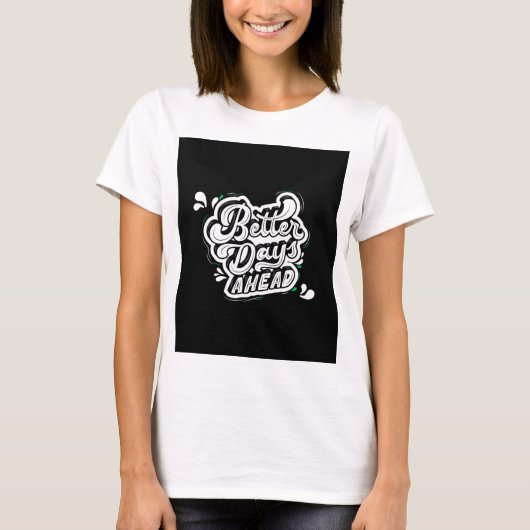 Betere dagen voor t-shirt (Voorkant)