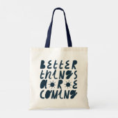 Betere dingen komen eraan tote bag (Achterkant)