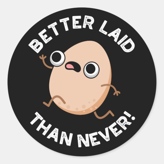 Betere hulp dan nooit grappige eicspun ronde sticker (Voorkant)
