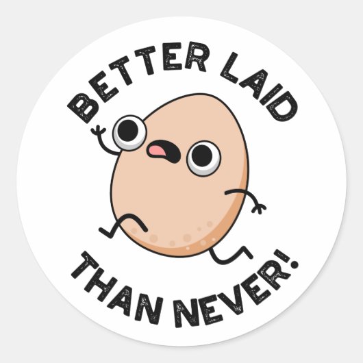 Betere hulp dan nooit grappige eicspun ronde sticker (Voorkant)
