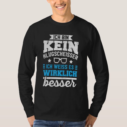 Betere kennis, inkt. Klugscheisser T-shirt (Voorkant)