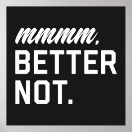 Betere niet grappige prijsopgave poster