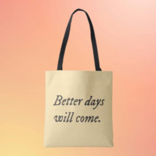 Betere Tijden Zullen Komen.. Boodschappentas Tote Bag