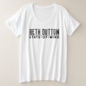 Beth Dutton State of Mind Plus Size T-Shirt (Design voorkant)