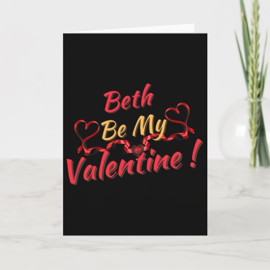 Beth, wees mijn Valentijn Kaart (Voorkant)