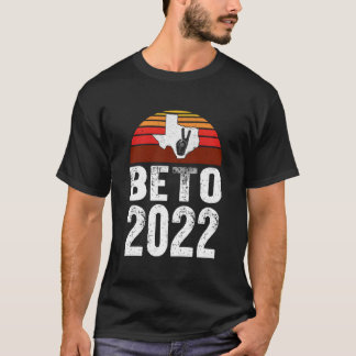 Beto 2022 Beto Voor Gouverneur Van Texas Beto O'Ro T-shirt
