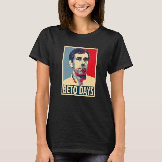 Beto Days Beto O'rourke T-shirt (Voorkant)