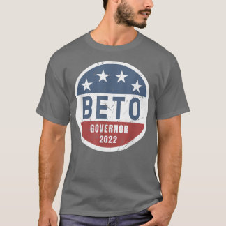 Beto Orourke for Teas Governor 2022 T-shirt