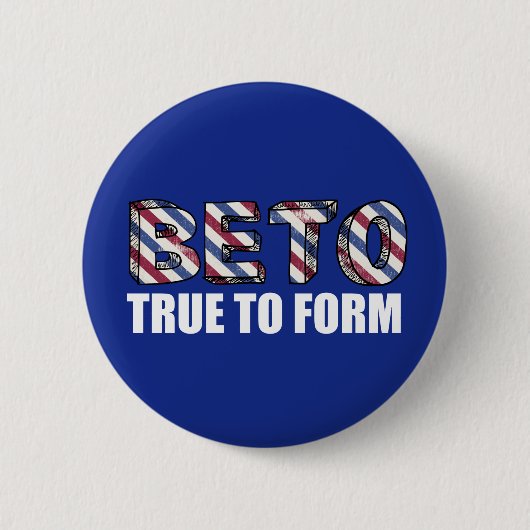 Beto O'Rourke True to Form Debate Quote Ronde Button 5,7 Cm (Voorkant)
