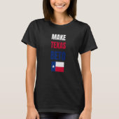 Beto voor gouverneur 2022 Texas Make Texas Beto be T-shirt (Voorkant)
