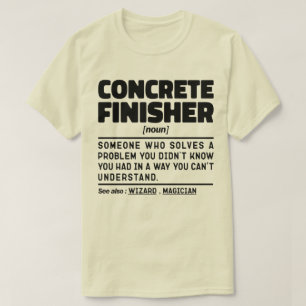 Beton Finisher Noun Cement Worker Grappige gezegde T-shirt