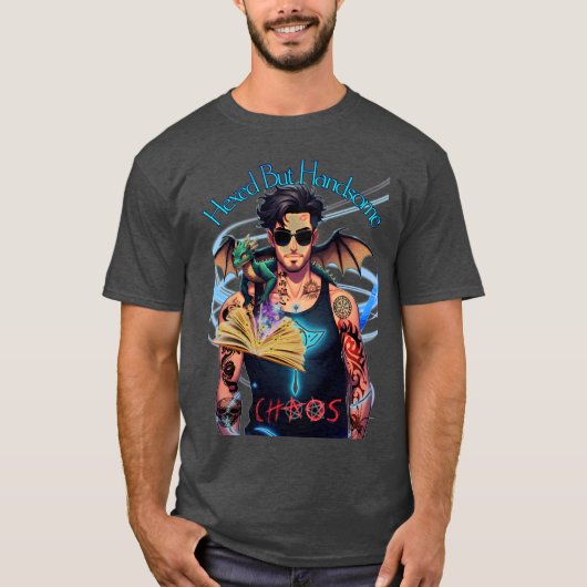 Betoverd Maar Knappe Chaos T-shirt (Voorkant)