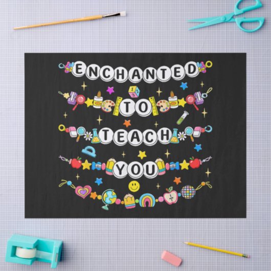 Betoverd om jou te leren Leraar Grappig Tissuepapier (Craft)