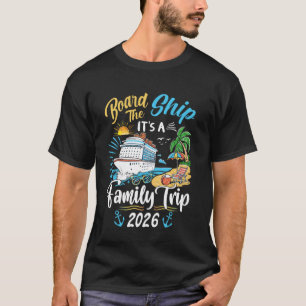 Betreed Het Schip Het Is Een Verjaardagsreis 2026 T-shirt