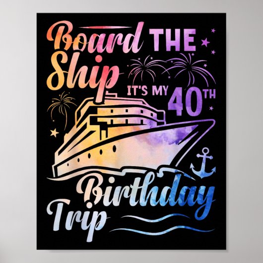 Betreed het schip Het is mijn 40e verjaardagsreis Poster (Voorkant)